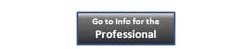 Click to go to information specifically for health care professionals go to professional
